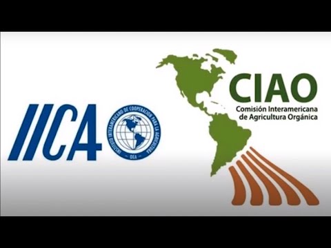 La Comisión Interamericana de Agricultura Orgánica realiza XII Asamblea Ordinaria Anual (Virtual) de la CIAO del 25 al 28 de octubre