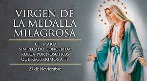 Hoy es el día de la Virgen de la Medalla Milagrosa y el primer Domingo de Adviento