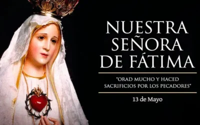 Hoy la Iglesia Católica celebra a Nuestra Señora de Fátima
