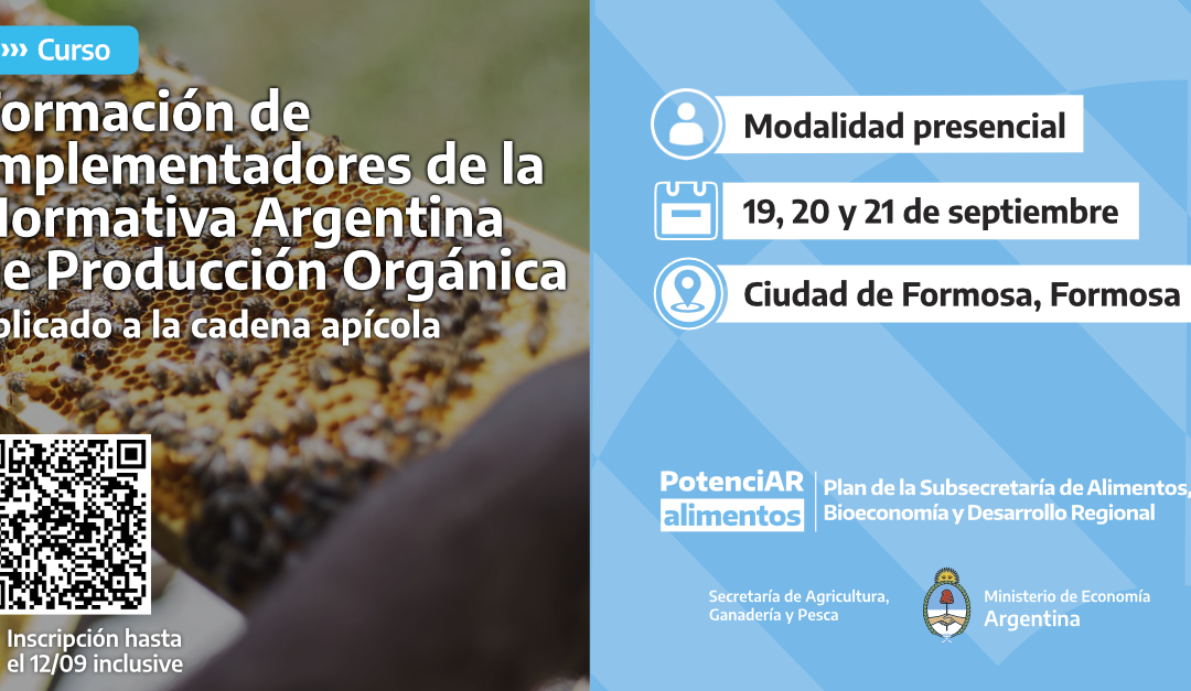 Curso “Formación de implementadores de la normativa orgánica argentina aplicado a la cadena Apícola”