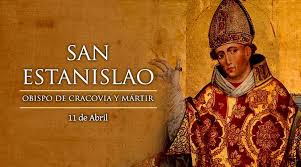 Hoy recordamos a un incansable defensor de la humanidad y de las costumbres cristianas: San Estanislao