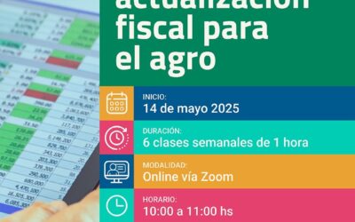 La Bolsa de Cereales lanza el  “Ciclo de Actualización Fiscal para el Agro ”