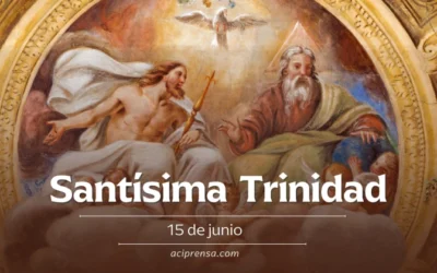 Hoy domingo 15 de junio celebramos la Solemnidad de la Santísima Trinidad, misterio del amor de Dios