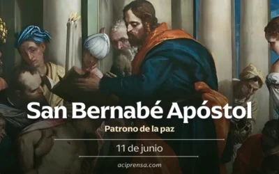 Hoy celebramos al Apóstol San Bernabé, cuyo nombre significa “el que anima y entusiasma”
