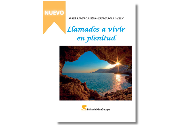 La editorial Guadalupe publicó el libro ‘Llamados a vivir en plenitud’