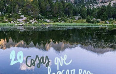 20 imprescindibles que ver y hacer en Andorra