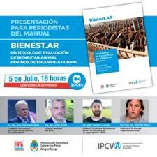 Presentaron en conferencia de prensa el manual “Bienest.AR, Protocolo de evaluación de bienestar animal en bovinos de engorde a corral”.