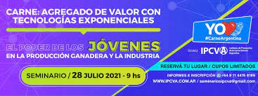 Nuevo seminario del IPCVA para jóvenes, “Carne: agregando valor con tecnologías exponenciales”