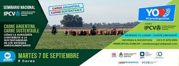 El próximo 7 de septiembre llega el seminario del IPCVA “Carne argentina, carne sustentable”