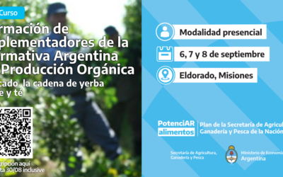 Curso “Formación de implementadores de la normativa orgánica argentina aplicado a la cadena de Yerba Mate y Té»