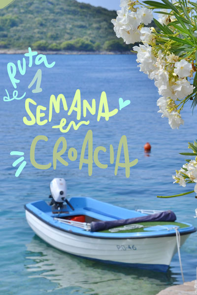 Itinerario de 1 semana en Croacia: ruta día a día, mapa y consejos