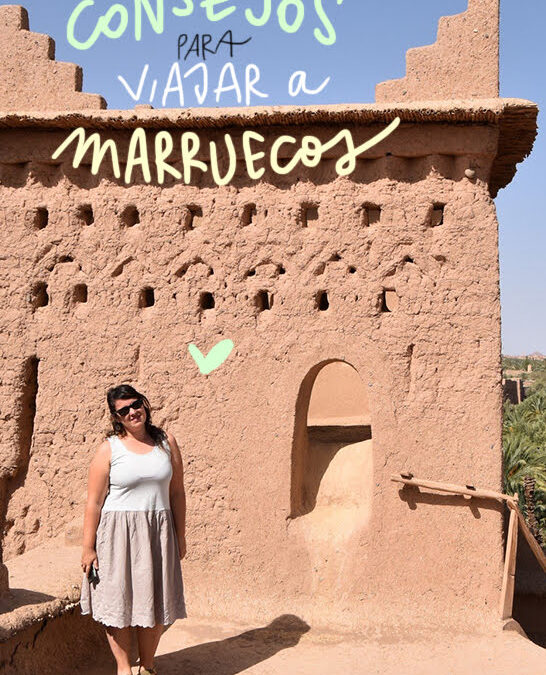 Consejos para viajar a Marruecos