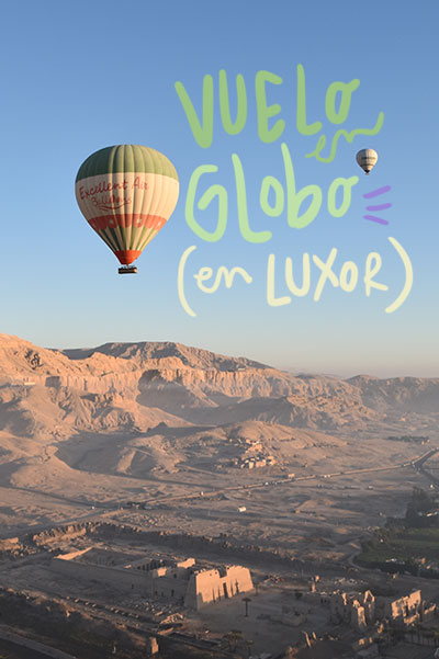 Paseo en globo por Luxor (Egipto): experiencia y consejos