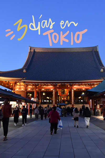 Itinerario de 3 días en Tokio, la mejor ruta ¡con mapa!