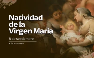 Hoy celebramos la Natividad de la Virgen María. ¡Feliz cumpleaños, Madre nuestra!