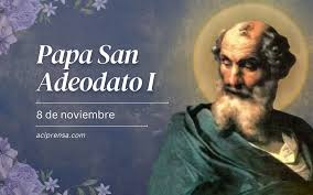 Hoy celebramos al Papa San Adeodato, el ‘entregado a Dios’