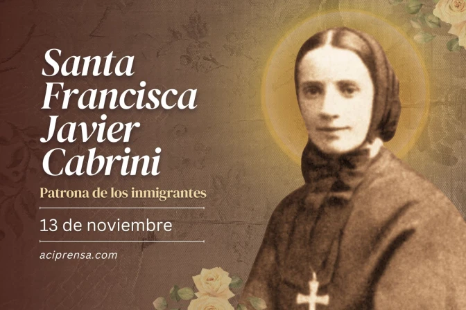 Hoy celebramos a Santa Francisca Javiera Cabrini, patrona de los inmigrantes