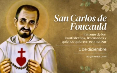 Hoy celebramos a San Carlos de Foucauld, quien dejó todo por la aventura de seguir a Cristo