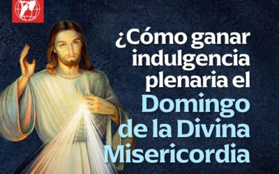 Mañana se celebra el Domingo de la Divina Misericordia y se puede obtener la indulgencia plenaria