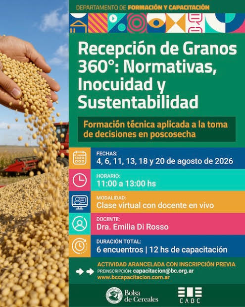 Optimiza tu Poscosecha: La Bolsa de Cereales Lanza la Capacitación Virtual «Recepción de Granos 360°»