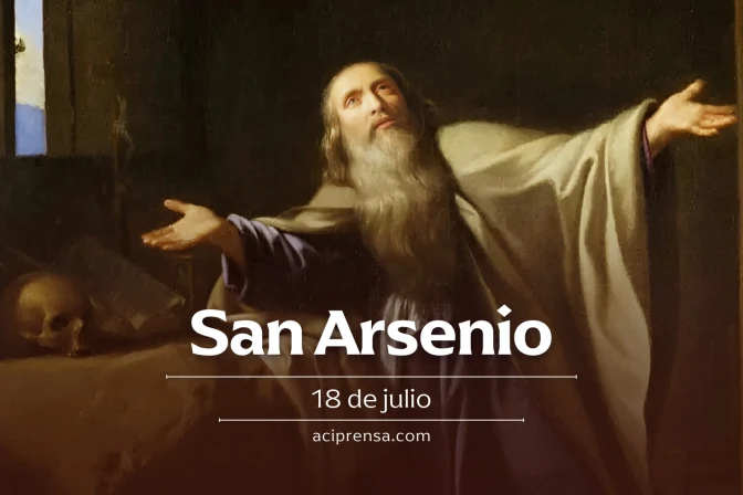Hoy se celebra a San Arsenio, quien renunció a una gran herencia para vivir en el desierto Hoy se celebra a San Arsenio, quien renunció a una gran herencia para vivir en el desierto