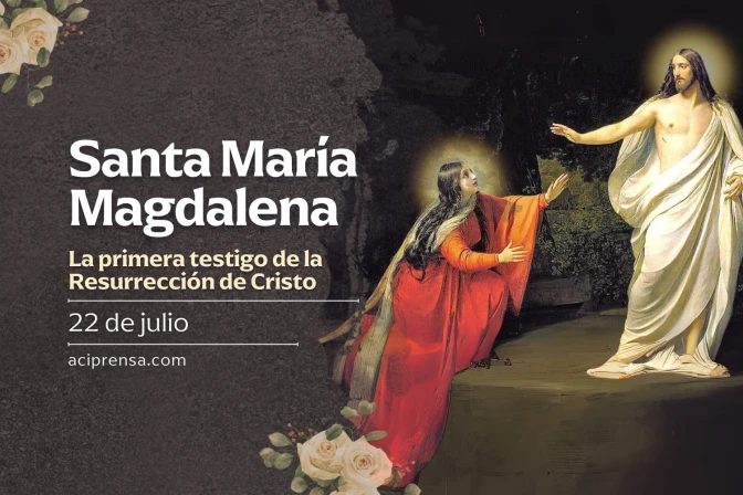 Hoy es la fiesta de Santa María Magdalena, la primera testigo de la Resurrección de Jesús Hoy es la fiesta de Santa María Magdalena, la primera testigo de la Resurrección de Jesús
