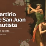 Hoy se celebra el martirio de San Juan Bautista