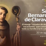 Hoy celebramos a San Bernardo de Claraval, el santo que convirtió a toda su familia, se hicieron religiosos, y también renovó la actividad monástica