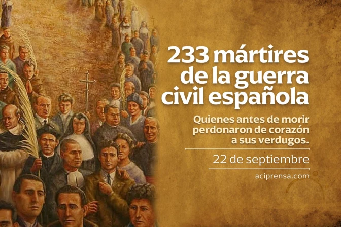 Hoy 22 de septiembre se conmemora a los 233 mártires de la guerra civil española