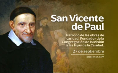 Hoy se celebra a San Vicente de Paúl, patrono de las obras de caridad
