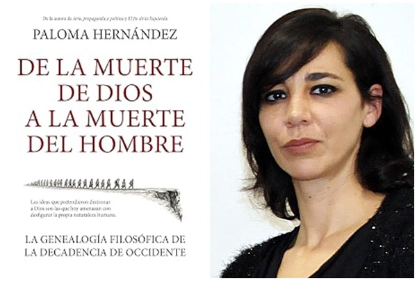 De la muerte de Dios a la crisis del hombre: las verdades incómodas de Paloma Hernández