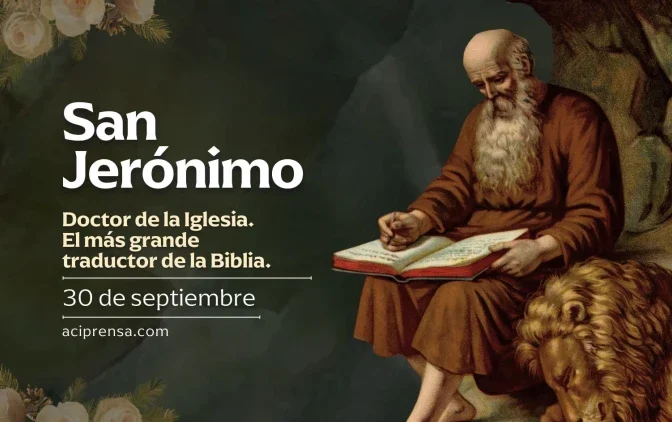 Hoy 30 de septiembre la Iglesia Católica celebra a San Jerónimo, el más grande traductor de la Biblia