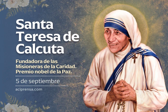 Hoy celebramos a la Santa Madre Teresa de Calcuta, Premio Nobel de la Paz