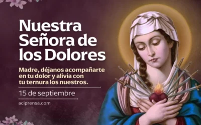 Hoy celebramos a Nuestra Señora de los Dolores, Madre de todos los consuelos Hoy celebramos a Nuestra Señora de los Dolores, Madre de todos los consuelos
