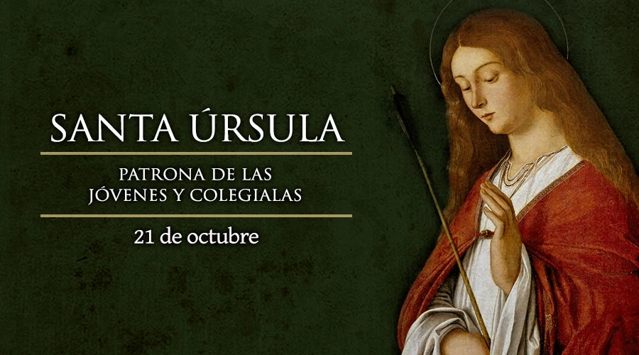 Hoy 21 de octubre se celebra a Santa Úrsula, patrona de las jóvenes y las estudiantes Hoy 21 de octubre se celebra a Santa Úrsula, patrona de las jóvenes y las estudiantes