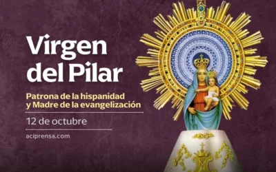 Hoy es día de la Virgen del Pilar, Patrona de la hispanidad, Madre de la evangelización Hoy es día de la Virgen del Pilar, Patrona de la hispanidad, Madre de la evangelización